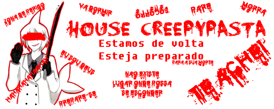 House Creepypasta