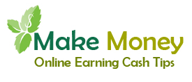 Make Money Online - Earning Cash Online Tips