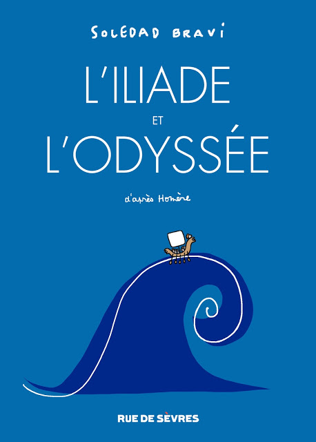 L'Iliade et l'Odyssée - Soledad Bravi