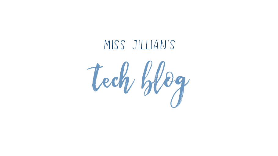 Miss Jillian's Tech Blog