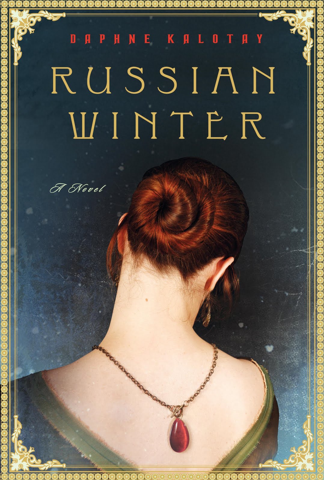 Russian Winter by Daphne Kalotay Russian Winter by Daphne Kalotay