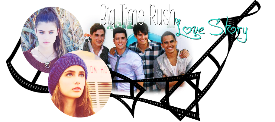 Big Time Rush Love Story