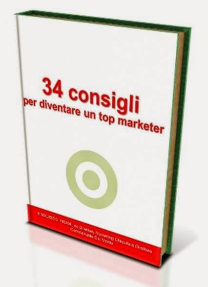Nuovo e-book "34 consigli per diventare un top marketer"