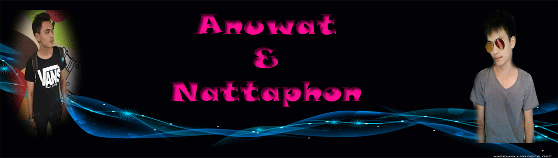 Anuwat and Nattaphon