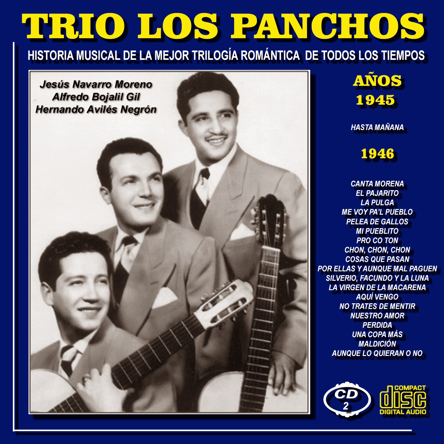 HISTORIA MUSICAL CD2 19451946 TRIO LOS PANCHOS (c/H. AVILES NEGRON