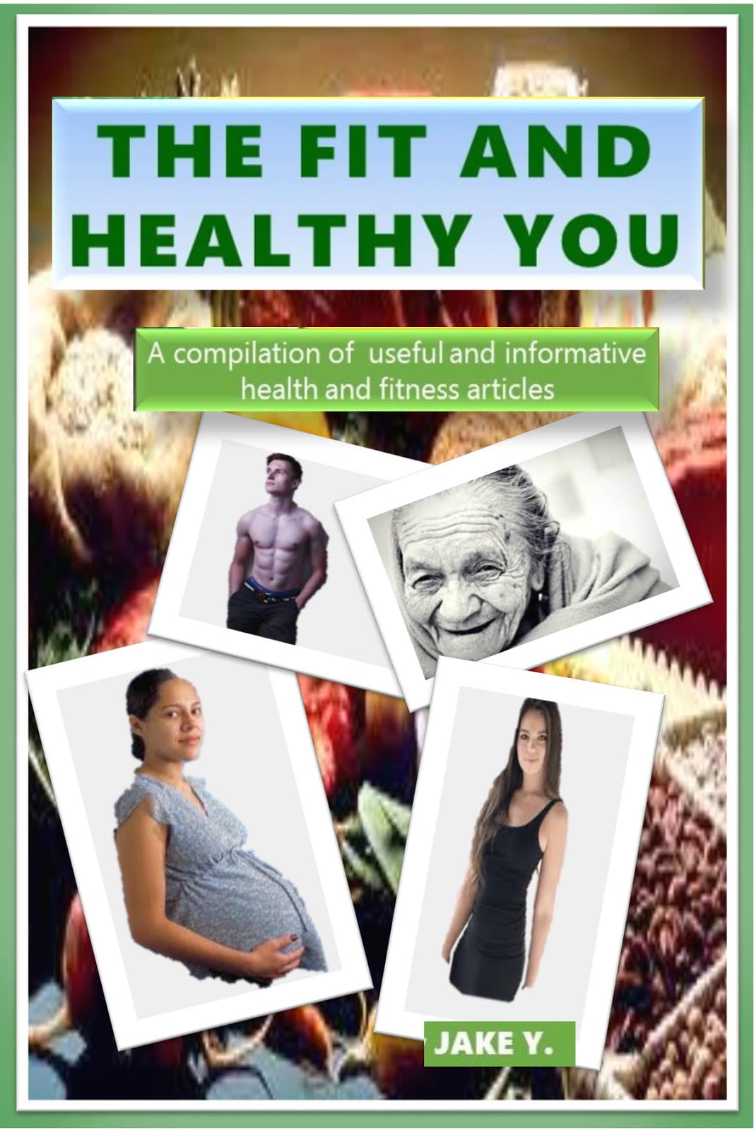 The Fit and Healthy You eBook