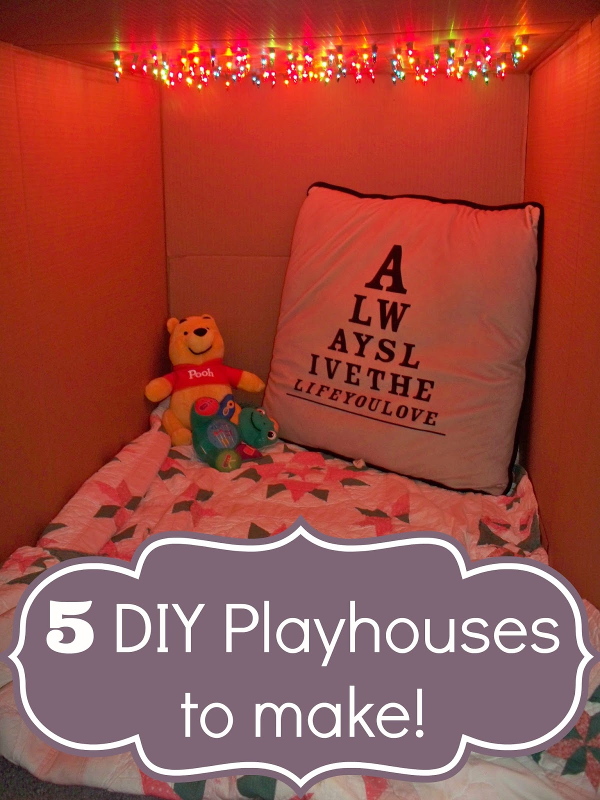 5 DIY Playhouses You Can Make This Worthey Life Food, Travel