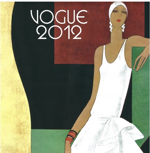 Glamamama's Goodies 2012 Vogue Calendar Iconic fashions of the 1920's