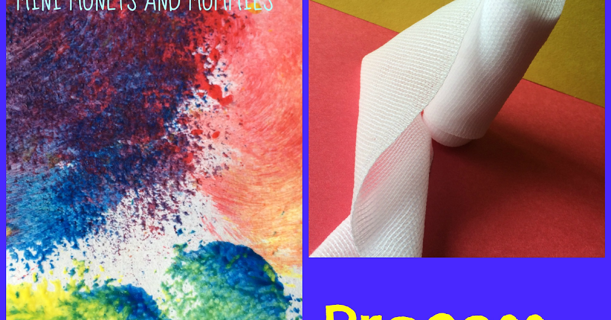 Mini and Mommies Process Art for Kids Paint with Gauze!