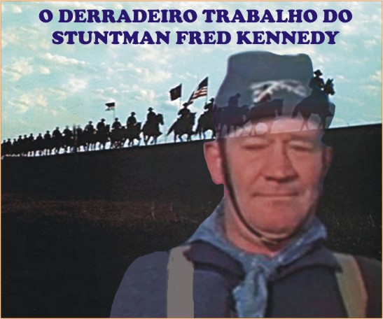 WESTERNCINEMANIA: O TRÁGICO ACIDENTE QUE TIROU A VIDA DE FRED KENNEDY E