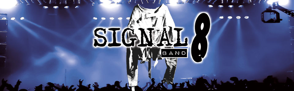 Signal 8 Band