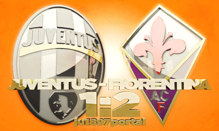 Juventus - Fiorentina 1:2 (1:1)