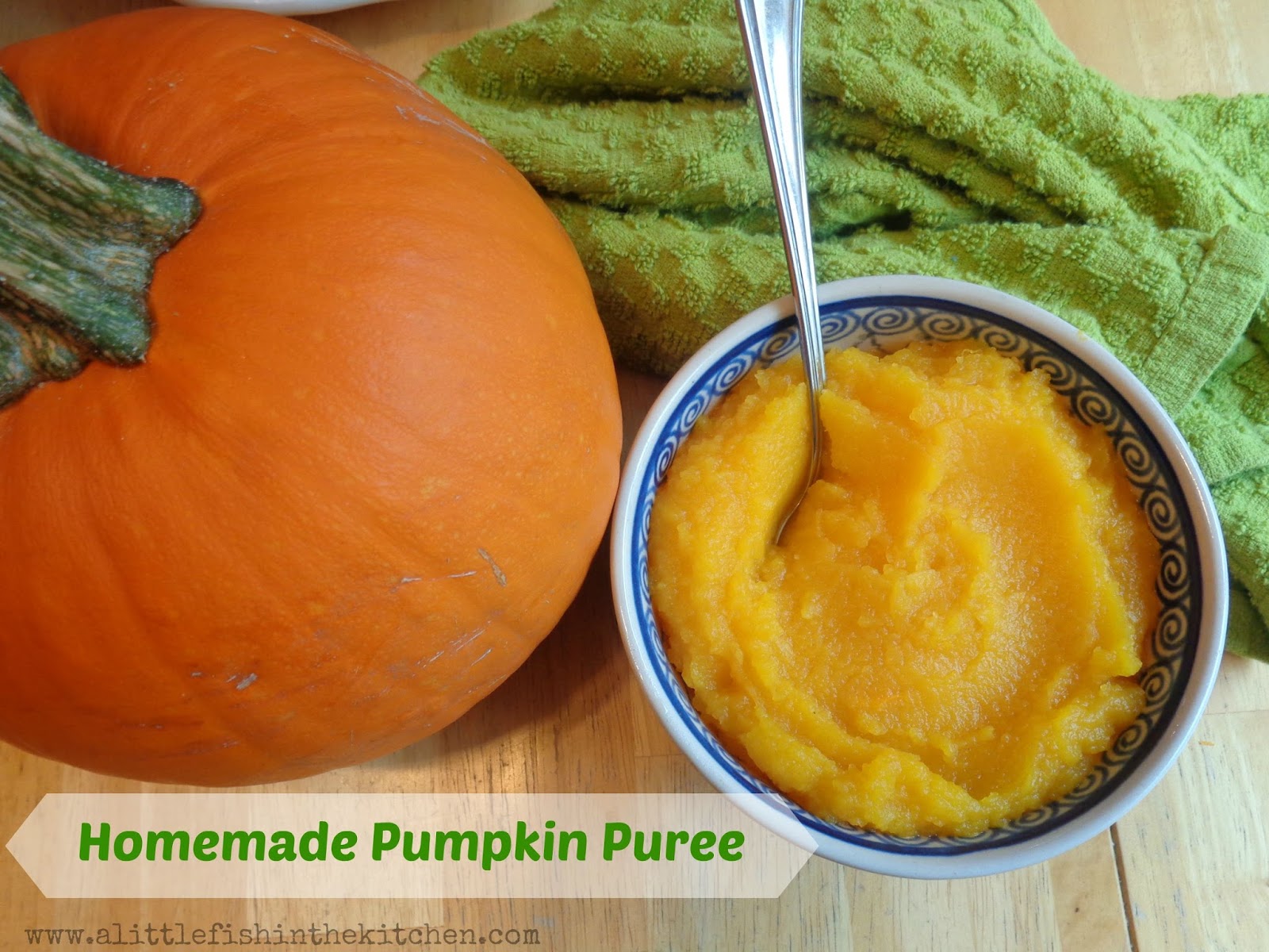 How to Make Homemade Pumpkin Puree A Little Fish in the Kitchen
