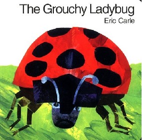 The Grouchy Ladybug Retelling The Grouchy Ladybug Retelling