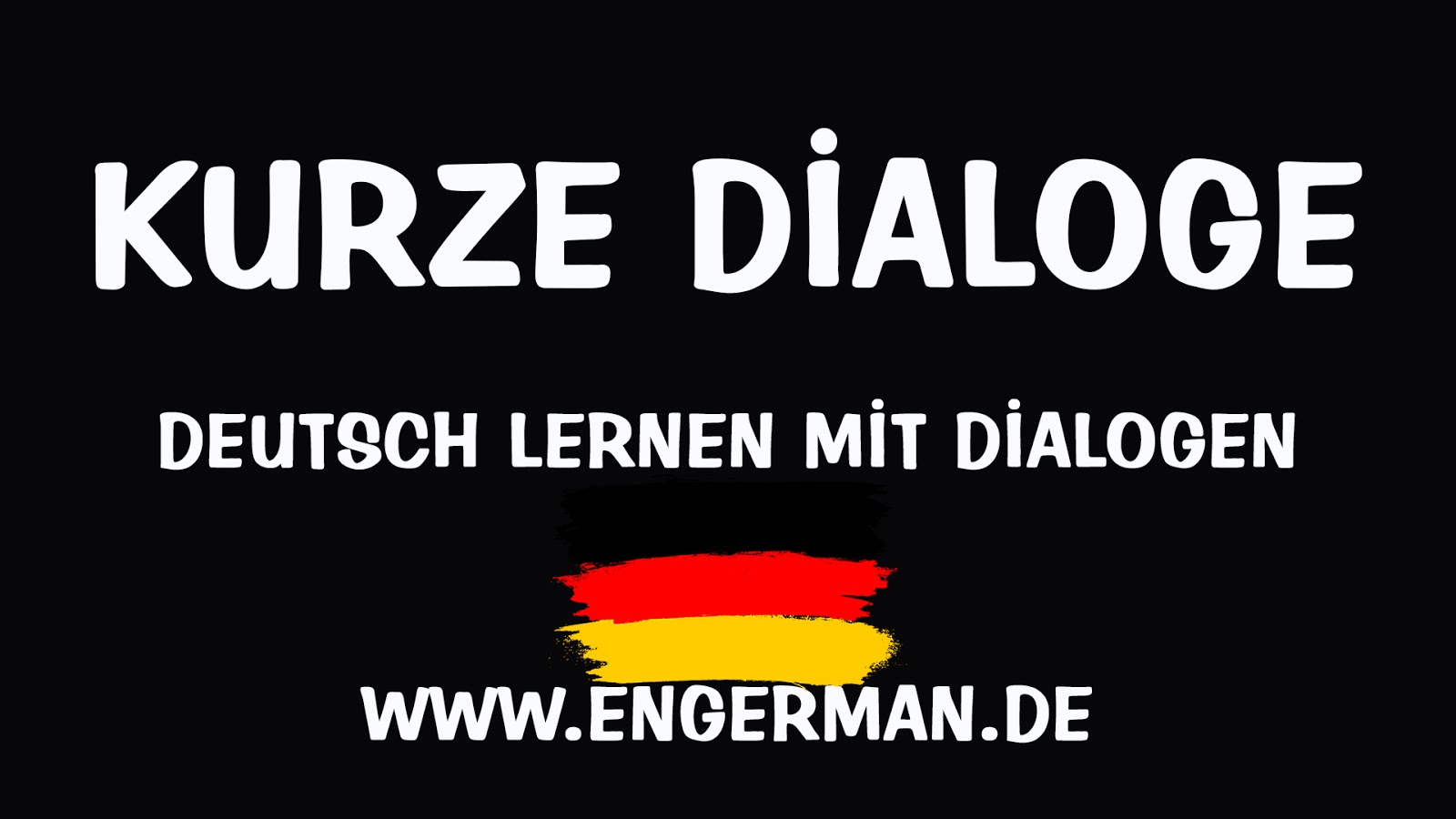 Kurze Dialoge