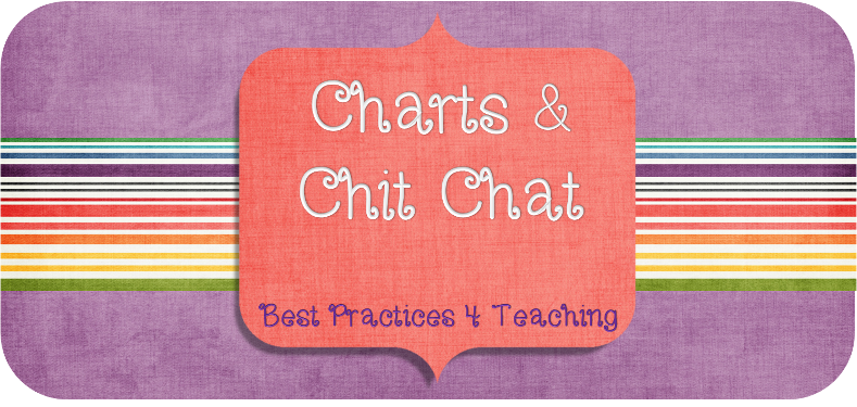 Charts N Chit Chat:  Best Practices 4 Teaching