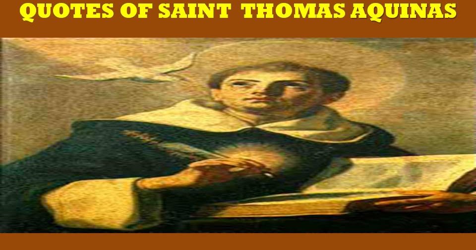 Catholic News World : Top 10 #Quotes of St. Thomas Aquinas to SHARE