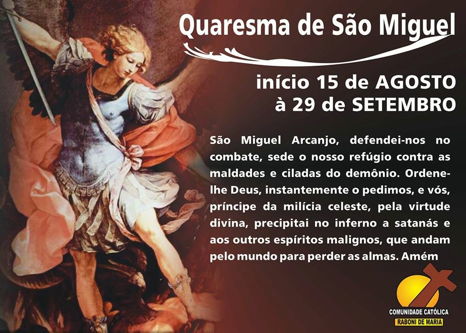 JESUS CRISTO NOSSO SALVADOR: QUARESMA DE SÃO MIGUEL ARCANJO