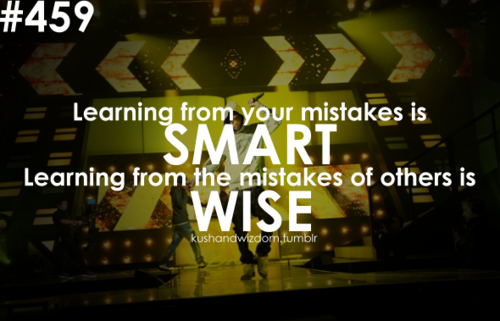Quotes: kush and wizdom quotes.