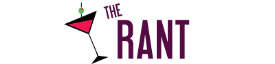 The Rant