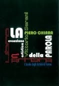LIBRO D'ARTISTA - LA CREAZIONE ARTISTICA DELLA PAROLA - Piero Chiara, Vittorio Sereni