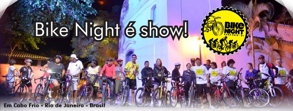 Bike Night Cabo Frio