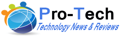 Pro-Tehc:Technology News & Reviews
