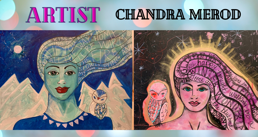 Artist Chandra Merod