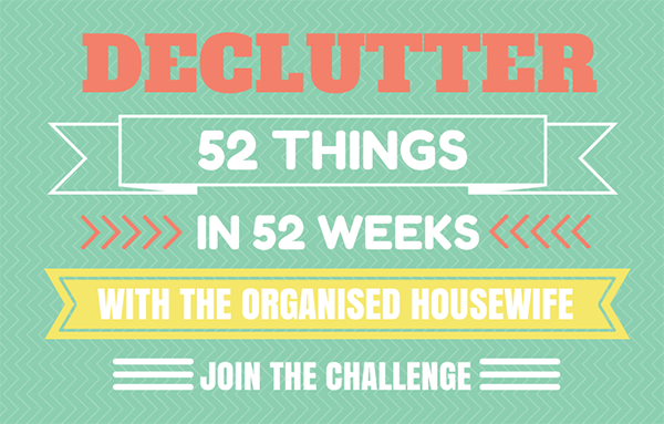 I'm taking part in 'The Organised Housewife's' Challenge!