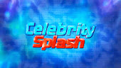 CELEBRITY SPLASH