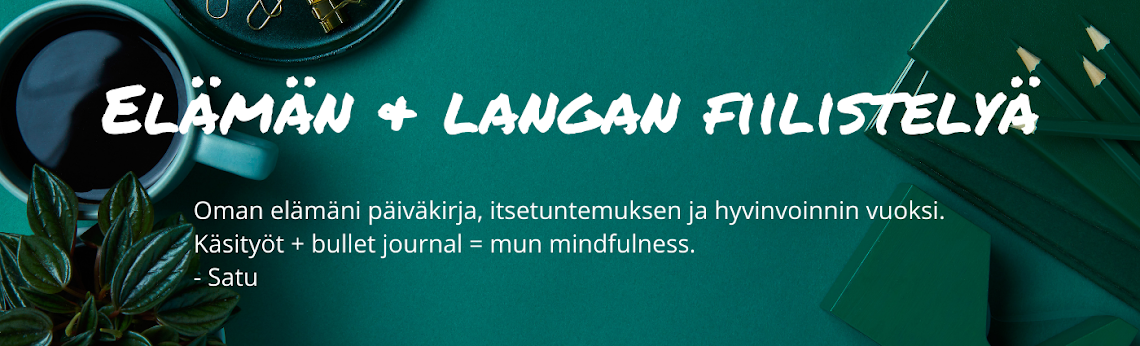 Elämän & langan fiilistelyä