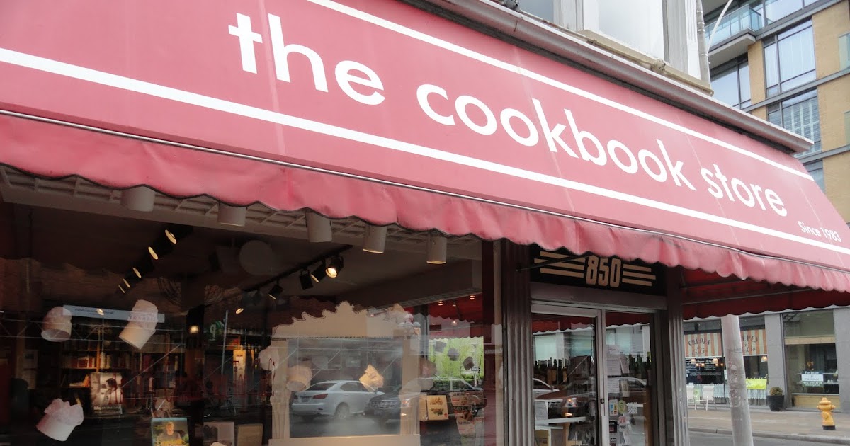 The Passionate Foodie The Cookbook Store Toronto