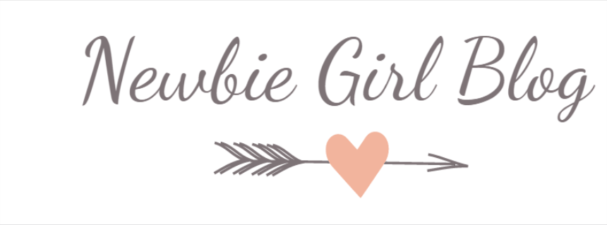 NEWBIE GIRL BLOG