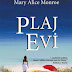 Plaj Evi by Mary Alice Monroe (The Beach House )