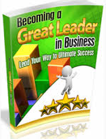 Becoming A Great Leader In Business