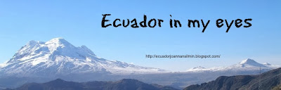 Ecuador Joannan silmin - Ecuador in my eyes