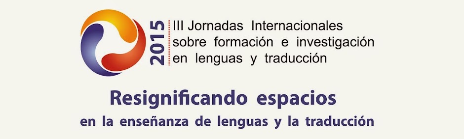 III Jornadas Internacionales sobre formación e investigación en lenguas y traducción