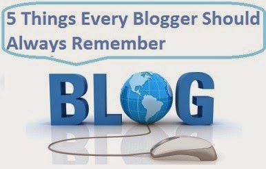 Blogger Should Remember