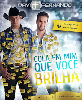 Download: Davi e Fernando - Cola Em Mim Que Você Brilha (Lançamento 2012)