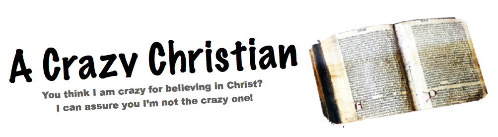 A Crazy Christian