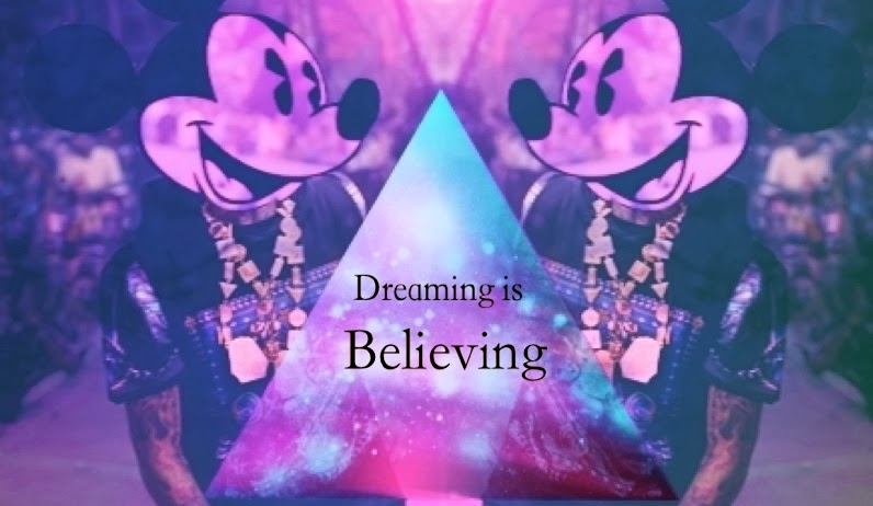 Dreaming is believing