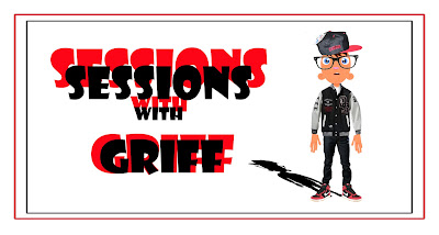 Sessions with Griff