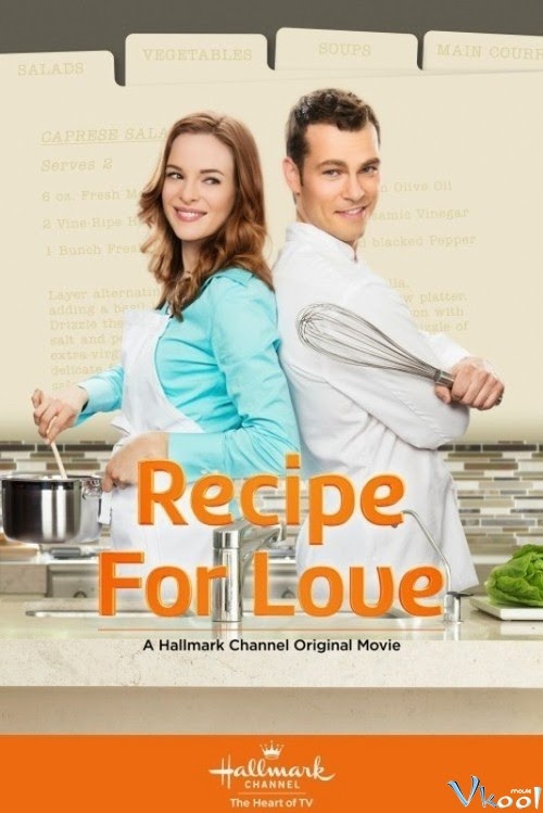 Công Thức Cho Tình Yêu - Recipe For Love (2014) Công Thức Cho Tình Yêu - Recipe For Love (2014)