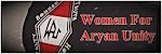 WOMEN FOR ARYAN UNITY