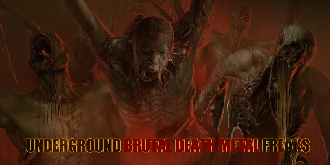 Underground Brutal Death Metal Freaks