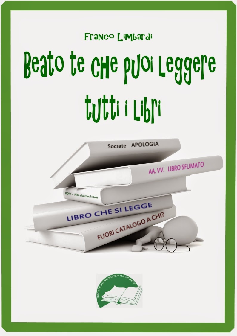 Beato te che puoi leggere tutti i libri