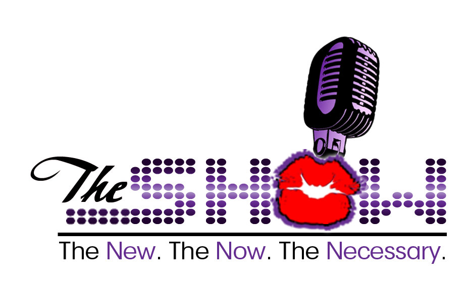 THE SHOW - The New. The Now. The Necessary.
