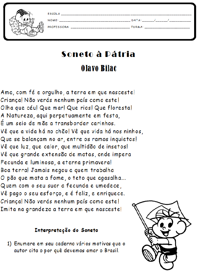 JUNTOS PELA ALFABETIZAÇÃO INDEPENDÊNCIA À PÁTRIA DE OLAVO BILAC