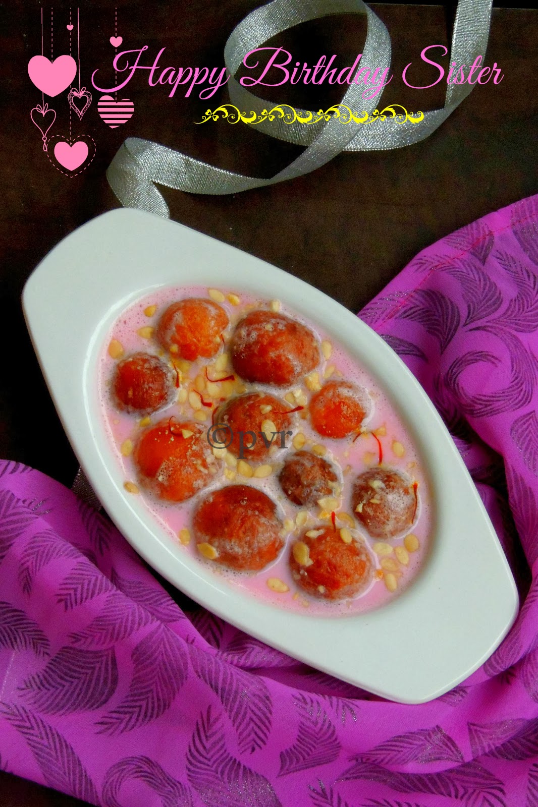 Priya's Versatile Recipes Rose Malai Jamun A Virtual Birthday Treat