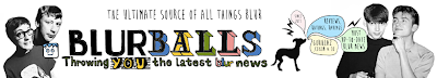 BlurBalls - Throwing YOU the latest Blur, Gorillaz and Damon Albarn news